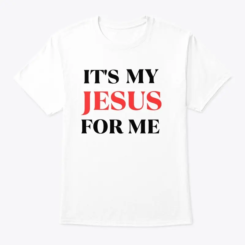 Jesus for me